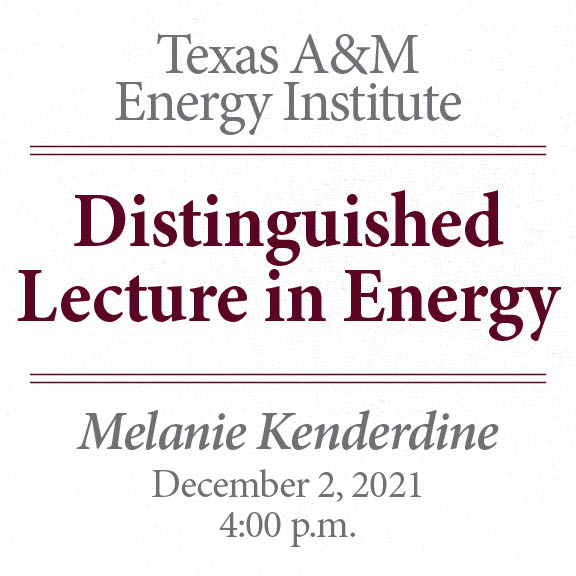 Distinguished Lecture in Energy: Melanie Kenderdine