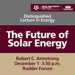 Distinguished Lecture in Energy: Robert C. Armstrong