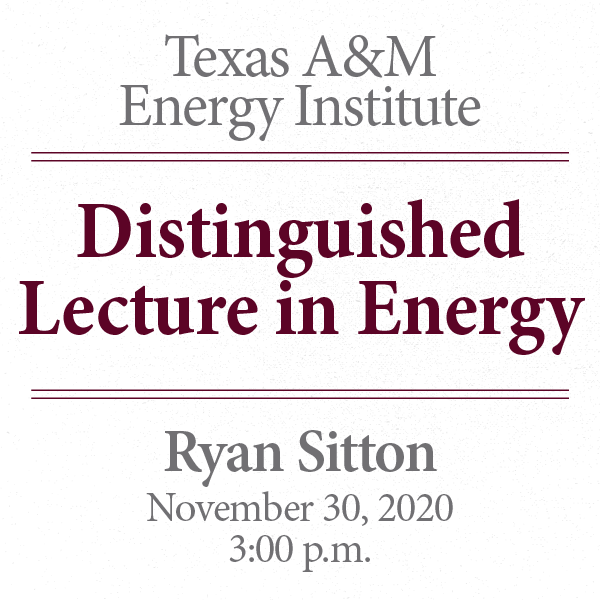 Distinguished Lecture in Energy: Ryan Sitton