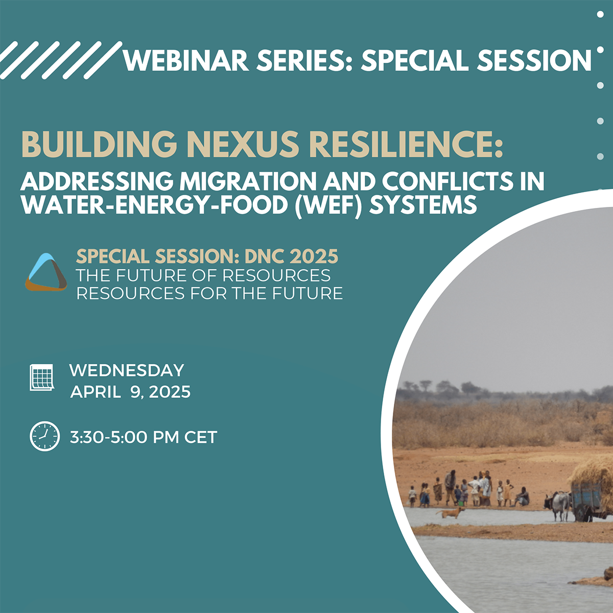 Building Nexus Resilience: Addressing Migration and Conflicts in Water-Energy-Food (WEF) Systems