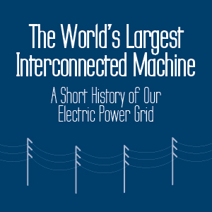 The World’s Largest Interconnected Machine